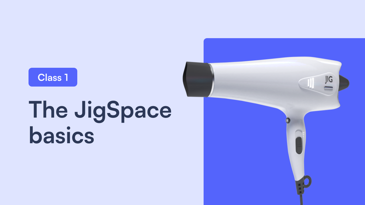 The JigSpace basics